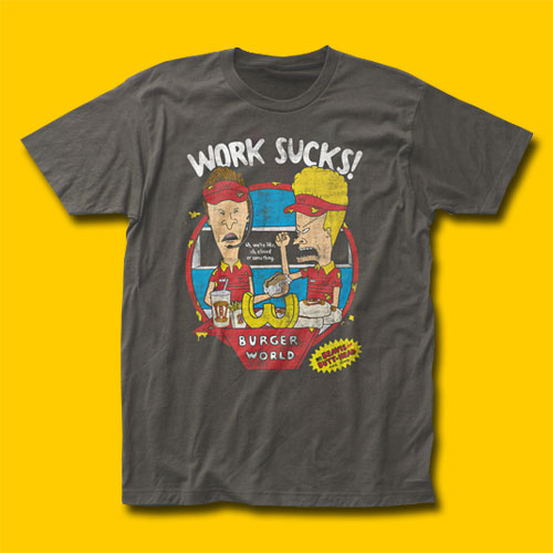Beavis & Butt-Head Work Sucks T-Shirt