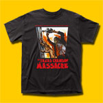 The Texas Chain Saw Massacre What Happened is True! T-Shirt