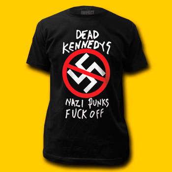 Dead Kennedys Nazi Punks Fuck Off T-Shirt
