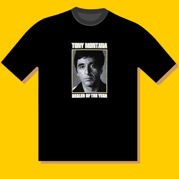Scar Face Movie Dealer Of The Year T-Shirt