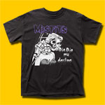 Misfits Die Die My Darling Punk Rock T-Shirt